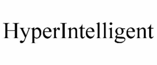 HYPERINTELLIGENT