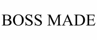 BOSS MADE