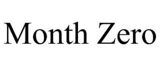 MONTH ZERO
