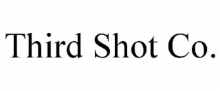 THIRD SHOT CO.