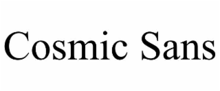 COSMIC SANS