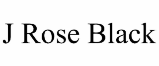 J ROSE BLACK