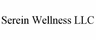 SEREIN WELLNESS LLC