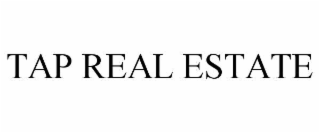 TAP REAL ESTATE