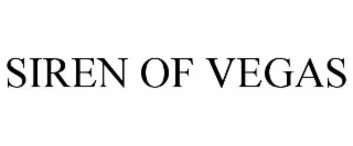 SIREN OF VEGAS