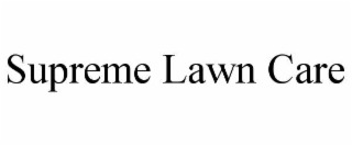 SUPREME LAWN CARE