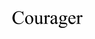 COURAGER