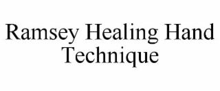 RAMSEY HEALING HAND TECHNIQUE