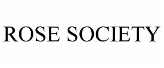 ROSE SOCIETY