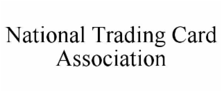 NATIONAL TRADING CARD ASSOCIATION
