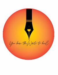 YOU HAVE THE WRITE TO HEAL