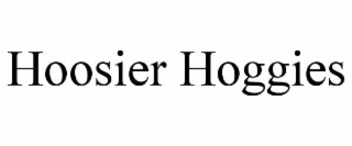 HOOSIER HOGGIES