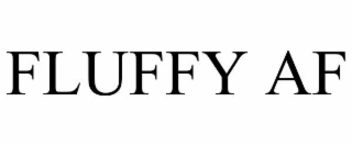 FLUFFY AF