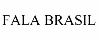 FALA BRASIL