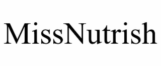 MISSNUTRISH
