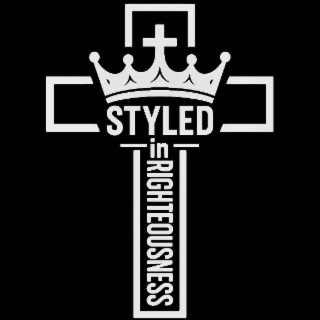 STYLED IN RIGHTEOUSNESS