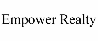 EMPOWER REALTY trademark