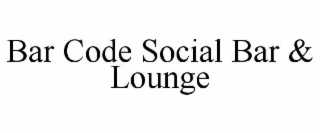BAR CODE SOCIAL BAR & LOUNGE