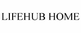 LIFEHUB HOME trademark