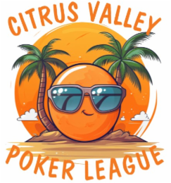 CITRUS VALLEY POKER LEAGUE