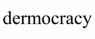 DERMOCRACY trademark