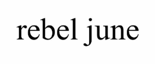 REBEL JUNE trademark