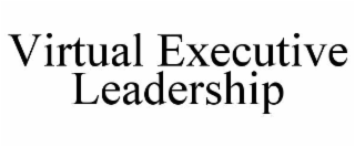 VIRTUAL EXECUTIVE LEADERSHIP trademark
