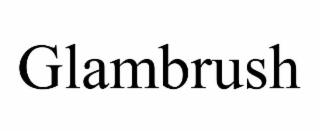 GLAMBRUSH