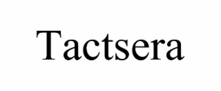TACTSERA trademark