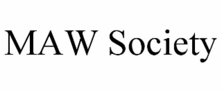 MAW SOCIETY