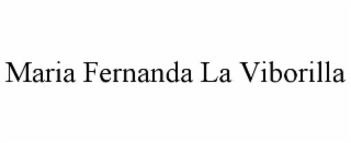 MARIA FERNANDA LA VIBORILLA trademark