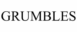 GRUMBLES