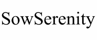 SOWSERENITY