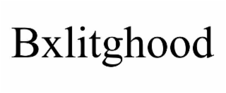 BXLITGHOOD
