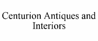 CENTURION ANTIQUES AND INTERIORS