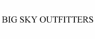 BIG SKY OUTFITTERS trademark
