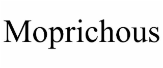 MOPRICHOUS trademark