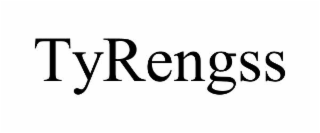 TYRENGSS