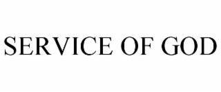 SERVICE OF GOD