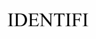 IDENTIFI