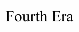 FOURTH ERA