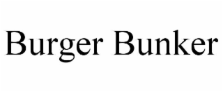 BURGER BUNKER