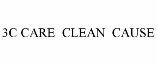 3C CARE  CLEAN  CAUSE