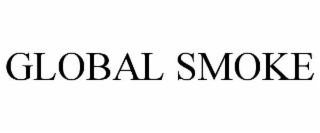 GLOBAL SMOKE