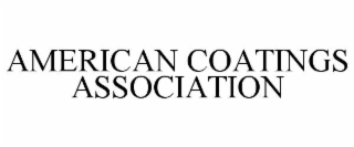 AMERICAN COATINGS ASSOCIATION