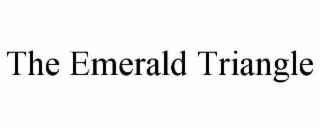THE EMERALD TRIANGLE