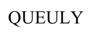 QUEULY