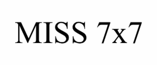 MISS 7X7