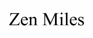 ZEN MILES
