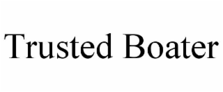 TRUSTED BOATER